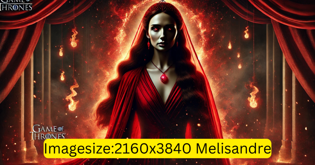 Imagesize:2160x3840 Melisandre